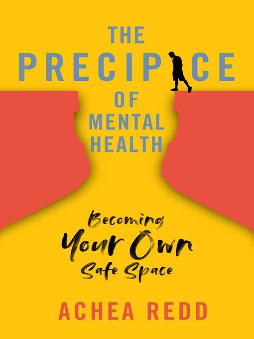 Title details for The Precipice of Mental Health by Achea Redd - Wait list